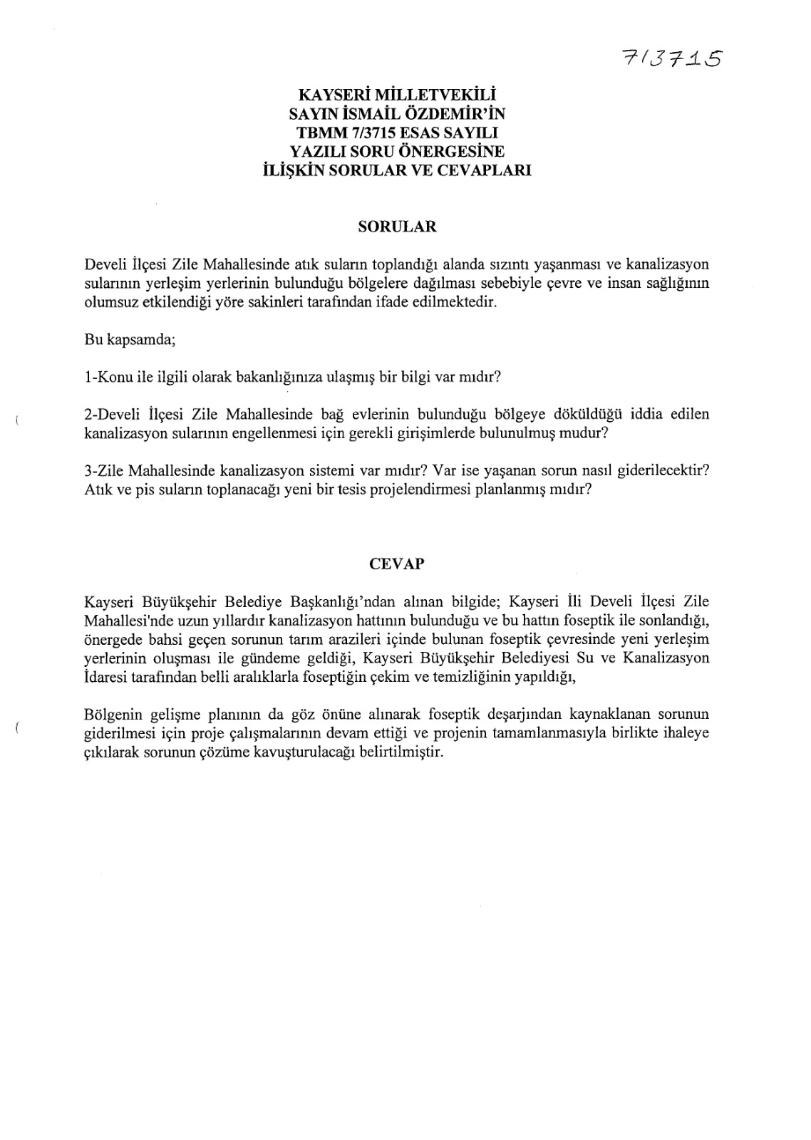 Özdemir sordu bakanlık yanıtladı, "Zile mahallesinin sorunu çözülecek"