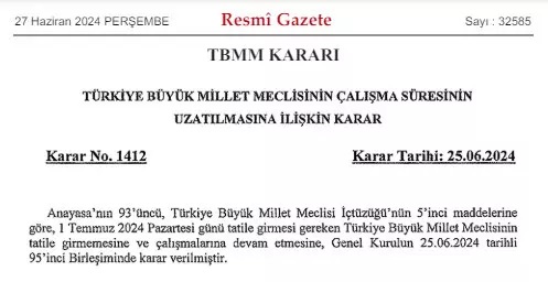 Meclis 1 Temmuz'da tatile girmeyecek: Resmi Gazete'de yayımlandı!