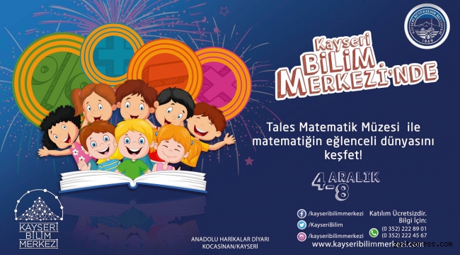 MATEMATİK MÜZESİ KAYSERİ BİLİM MERKEZİ'NDE