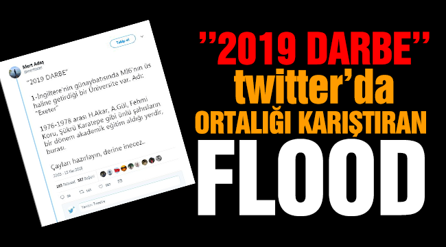 Twitter'da Gündeme Bomba Gibi Düşen Flood