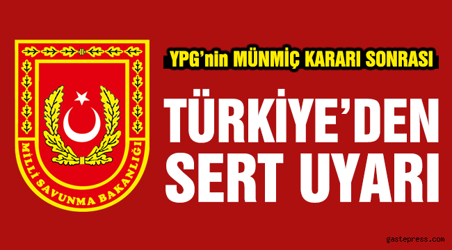 Türkiye'den sert Münbiç uyarısı