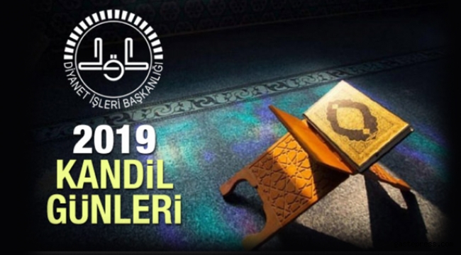 2019 Kandil günleri ne zaman? Regaib, Miraç, Berat ve Mevlid kandili...