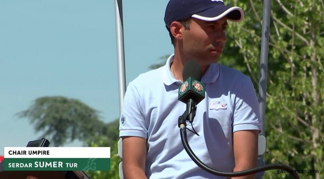 Roland Garros'a Türk kule hakemi