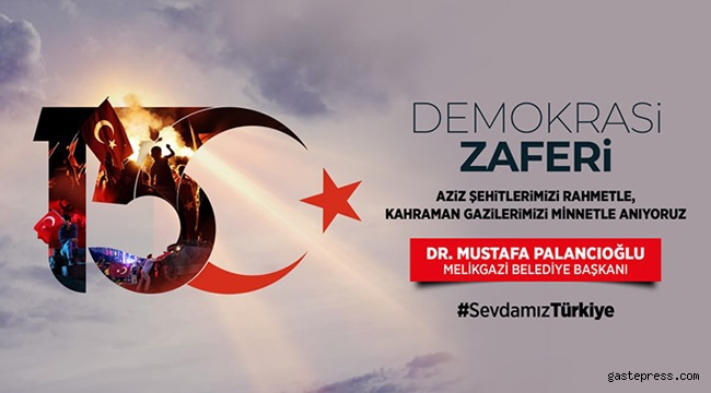 15 Temmuz'da Kayseri Meydanındayız!