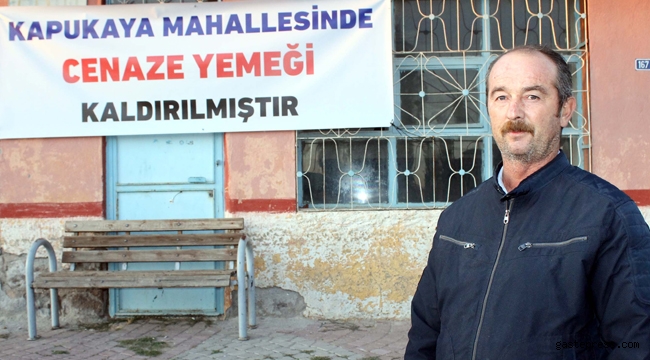 Bu mahallede cenaze yemeği uygulaması kaldırıldı!