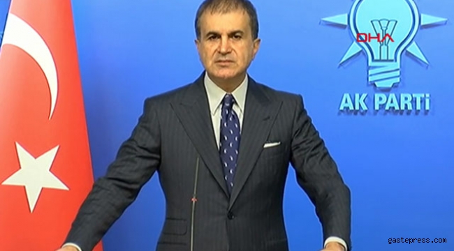AK Parti Sözcüsü Ömer Çelik'ten önemli açıklamalar