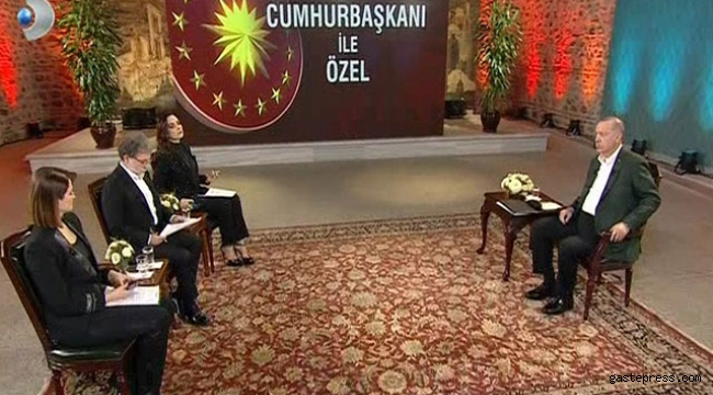 Cumhurbaşkanı Erdoğan'dan CNN TÜRK - Kanal D ortak yayınında önemli açıklamalar