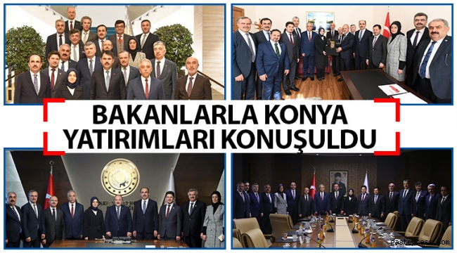 Bakanlarla Konya Yatırımları Konuşuldu