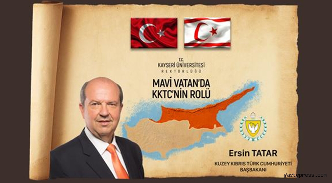 Kayseri Üniversitesi KKTC Başbakanı Ersin Tatar'ı bekliyor!