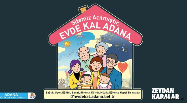 Adana Büyükşehir’den evde kalanlar için internet sitesi!