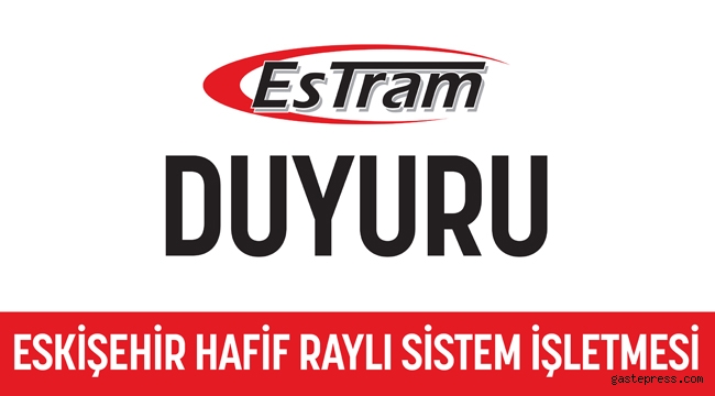 Eskişehir Büyükşehir Belediyesi kent içi ulaşımla ilgili duyuru yayımladı!