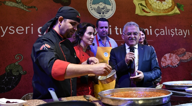 Kayseri Büyükşehir, Kayseri'nin Zengin Mutfağını Geleceğe Miras Bırakıyor!