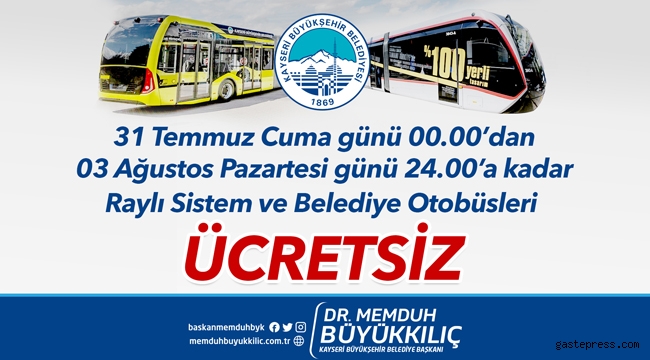 Kayseri'de Kurban Bayramında Belediye Otobüsleri ve Tramvaylar Ücretsiz Olacak!