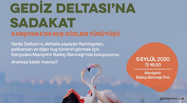 İzmir’de Gediz Deltası’na Sadakat Yürüyüşü!
