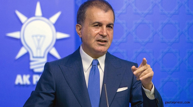 AK Parti Sözcüsü Ömer Çelik'ten CHP'ye 'militan' tepkisi!