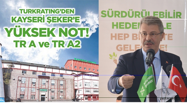 Türkrating'den Kayseri Şeker'e Yüksek Not!