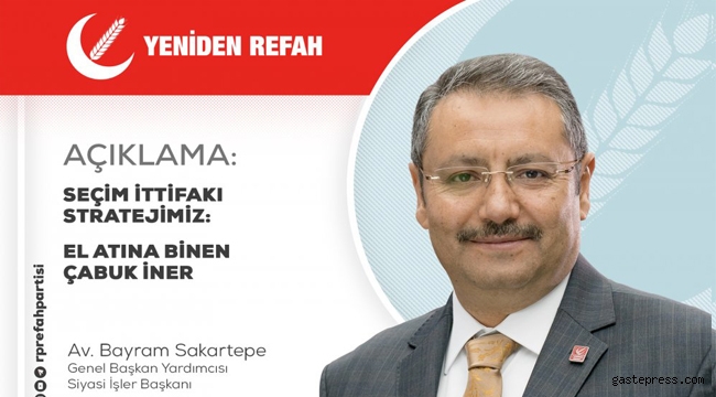 Yenide Refah Partisi Genel Başkan Yardımcısı Av. Bayram Sakartepe ''Seçim İttifakı Stratejimiz''