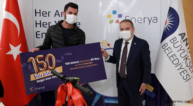 Antalya Büyükşehir'de 150 bininci doğal gaz abonesi için tören düzenlendi!