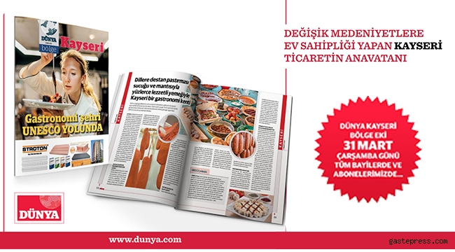 Dünya Gazetesi'nin Beklenen "Kayseri Eki" yeni sayısı için gün sayıyor.
