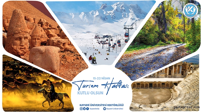 KAYÜ Rektörü Karamustafa’dan “Turizm Haftası” Mesajı!