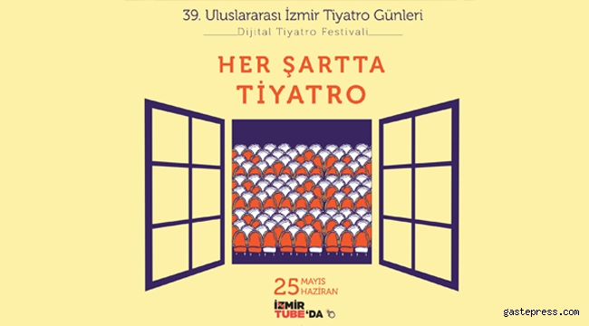 39. Uluslararası İzmir Tiyatro Günleri başlıyor!
