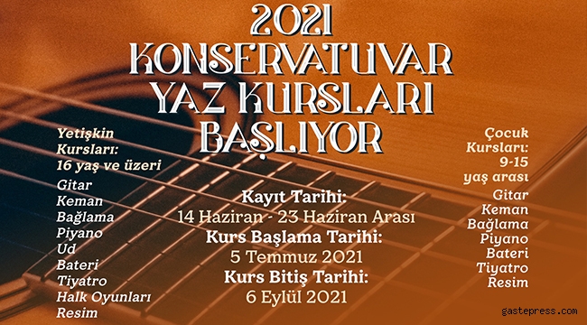 Kayseri Büyükşehir Koservatuarı Yaz Kursları Kayıtları Başlıyor!