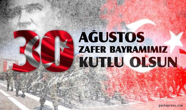 30 Ağustos Zafer Bayramımız kutlu olsun!