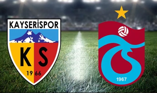 Kayserispor - Trabzonspor maçı hangi kanalda, saat kaçta? 