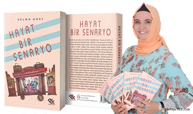 Selda Avcı'nın "Hayat bir senaryo" kitabı okuyucusuyla buluştu!