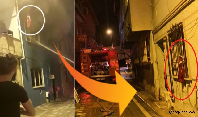 Yangına müdahale eden itfaiye 'Türk bayrağı'nı alevlerin arasından alıp, karşı binaya astı!