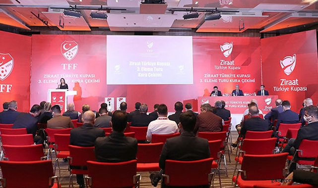 Ziraat Türkiye Kupası'nda 3. eleme turu kuraları çekildi!