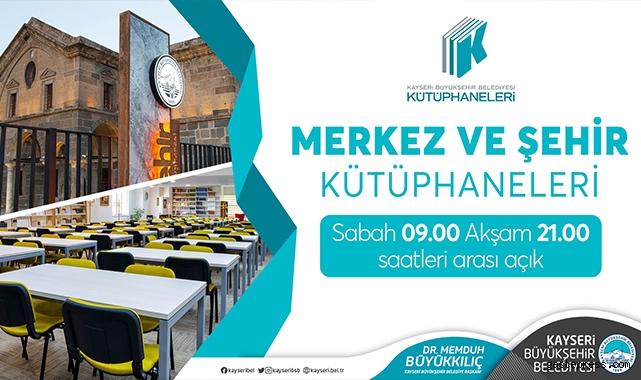 Kayseri Büyükşehir'in iki kütüphanesinde yeni saat düzenlemesi!