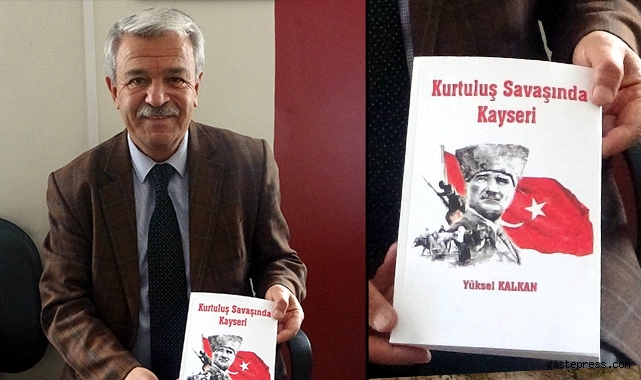 Kayseri'li Gazeteci-Yazar Yüksel Kalkan, 'Kurtuluş Savaşı'nda Kayseri'yi' anlattı!