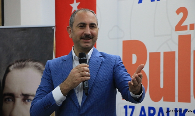 Adalet Bakanı Gül, “Türkiye ne zaman kendi ayakları üstünde durmaya çalışsa hukuksuzluk ve antidemokratik uygulamalar devreye girdi”