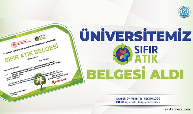 Kayseri Üniversitesi, “Sıfır Atık Belgesi” Aldı!