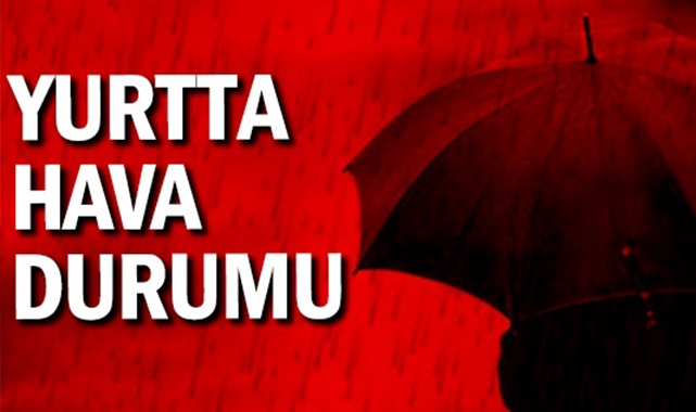 Yurtta hava durumu!