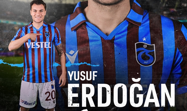 Yusuf Erdoğan Trabzonspor'da! Bordo mavili kulüp KAP'a bildirdi!