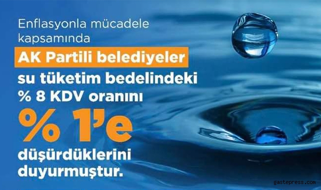 AK Partili Belediyelerden su faturalarında KDV indirimi!
