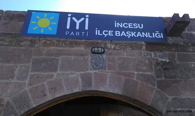 İYİ Parti Kayseri İncesu İlçe Başkanlığı yeni yerine taşındı!