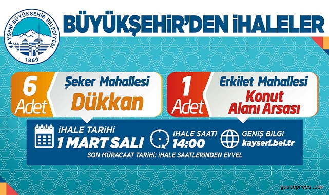 Kayseri Büyükşehirden arsa, işyeri ve akaryakıt istasyonu ihaleleri!