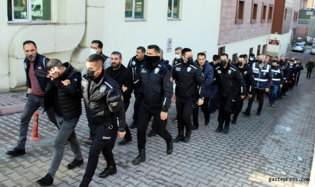 Suç örgütü operasyonunda 25 kişi adliyede!