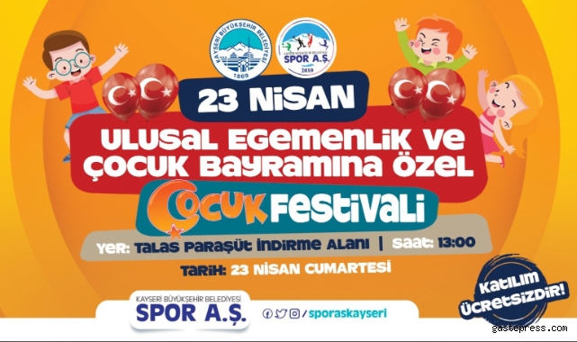 Kayseri'de 23 Nisan coşkuyla yaşanacak!