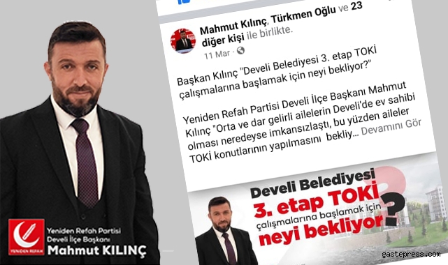 YRP'li Başkan Kılınç 2 ay önce eleştirmişti. Develi Belediyesi TOKİ çalışmalarına başladığını duyurdu!
