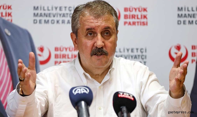 BBP lideri Destici'den altılı masa liderlerine: Siz CHP’nin kapı kulu musunuz?
