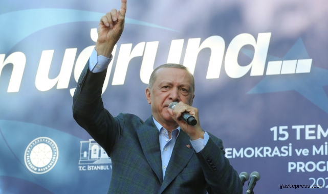 Cumhurbaşkanı Erdoğan: '15 Temmuz gecesi gördük ki son sözü top tüfek değil, iman, yürek, inanç belirler'