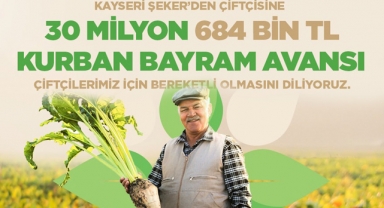 Kayseri Şeker'den Çiftçisine Bayram Müjdesi!