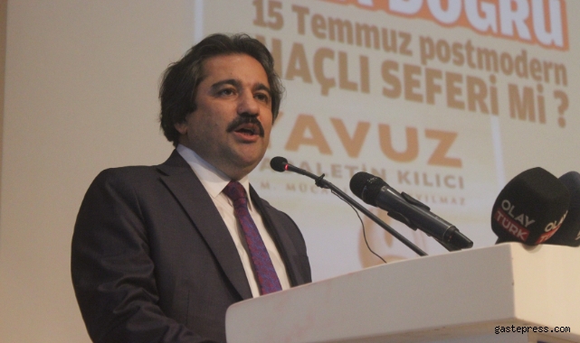 Küçükyılmaz: “15 Temmuz’da tarihte çok az bir milletin görebileceği bir süreci yaşadık”