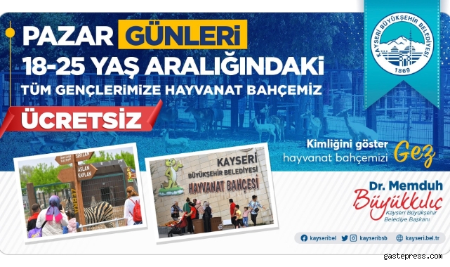 Kayseri'de Hayvanat Bahçesi Pazar günü gençlere ücretsiz