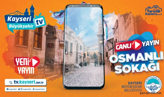 Kayseri Büyükşehir, Kayseri'yi dünyaya izleten turistik kameralara yenilerini ekledi!