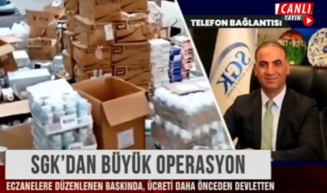 SGK İl Müdürü Hasgül: “Eczanelere düzenlenen operasyonda vahim bir tabloyla karşılaştık”
